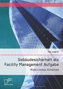 Buch: Gebäudesicherheit als Facility Management Aufgabe